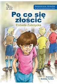 Po co si� z�o�ci�?