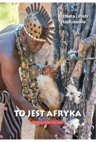 To jest Afryka. Normalno�� inaczej