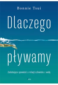 Dlaczego p�ywamy