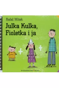 Julka kulka fioletka i ja