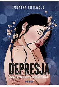 eBook Depresja, czyli gdy kady oddech boli pdf mobi epub