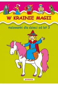 Malowanki - w krainie magii SIEDMIOR�G