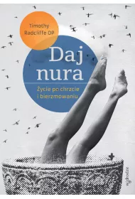 Daj nura. �ycie po chrzcie i bierzmowaniu