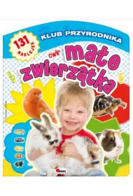 Klub przyrodnika. Ma�e zwierz�tka