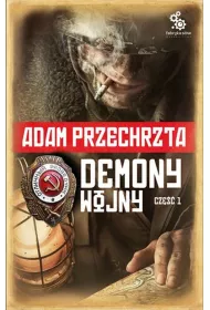 Demony wojny. Cykl o Razumowskim. Tom 2. Cz�� 1