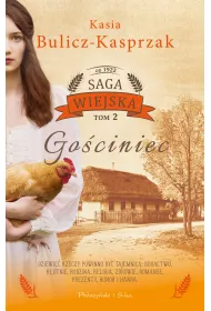 Go�ciniec. Saga wiejska. Tom 2
