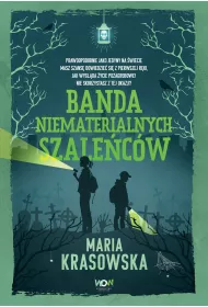 eBook Banda niematerialnych szalecw. Danny Moon. Tom 1 epub