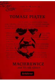 Macierewicz. Jak to si� sta�o