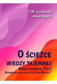 O �cie�ce wiedzy tajemnej Tom 1. U st�p Mistrza