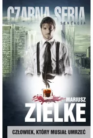 Cz�owiek, kt�ry musia� umrze�