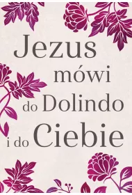 Jezus m�wi do Dolindo i do Ciebie
