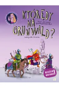 Kt�r�dy na Grunwald?