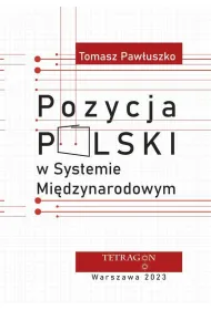 Pozycja Polski w systemie mi�dzynarodowym
