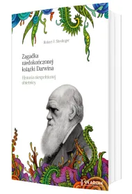 Zagadka niedoko�czonej ksi��ki Darwina