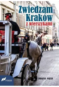 Zwiedzam Krakw z wierszykami