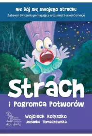 Strach i pogromca potwor�w