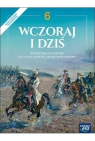 Wczoraj i dzi� 6. Podr�cznik do historii dla sz�stej klasy szko�y podstawowej