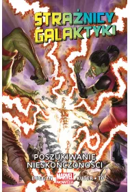 Marvel Now 2.0 Poszukiwanie niesko�czono�ci. Stra�nicy Galaktyki. Tom 3