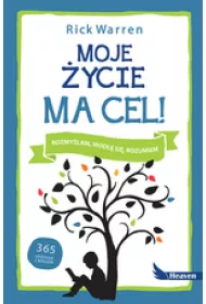 Moje �ycie ma cel! Rozmy�lam, modl� si�, rozumiem