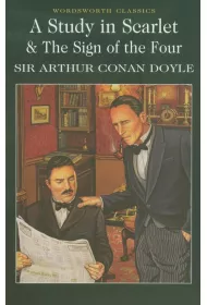 A Study in Scarlet & The Sign of the Four. Wordsworth Classics wer. angielska