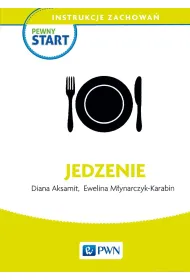 Pewny start. Instrukcje zachowa�. Jedzenie