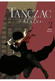 Ta�cz�c w klatce. Tom 2