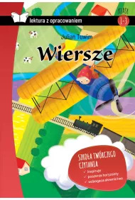 Wiersze. Tuwim. Z opracowaniem