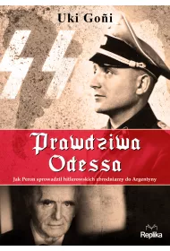 Prawdziwa odessa jak peron sprowadzi� hitlerowskich zbrodniarzy do argentyny