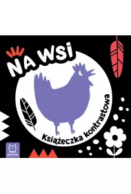 Na wsi. Ksieczka kontrastowa