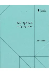 Ksi��ka artystyczna. Obecno�� i nieobecno��