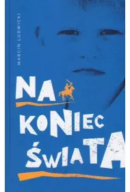 Na koniec �wiata