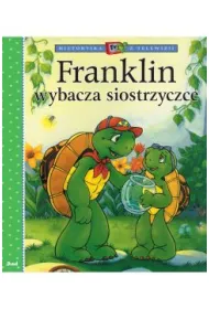 Franklin wybacza siostrzyczce