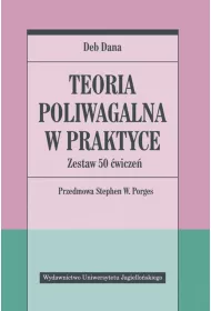 Teoria poliwagalna w praktyce. Zestaw 50 �wicze�