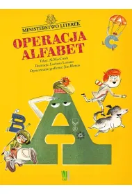 Operacja Alfabet. Ministerstwo literek * *