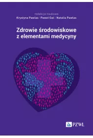 Zdrowie �rodowiskowe z elementami medycyny �rodowiskowej