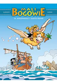 Mali bogowie. Argonauci i z�ote runo. Tom 14
