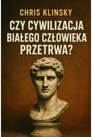 Czy cywilizacja bia�ego cz�owieka przetrwa?