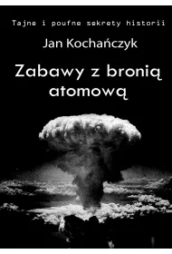 eBook Zabawy z broni� atomow� mobi epub