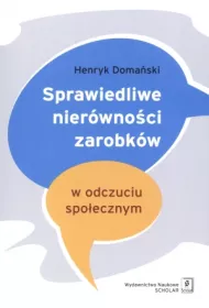 Sprawiedliwe nier�wno�ci zarobk�w w odczuciu spo�ecznym