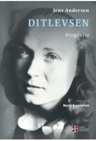 Ditlevsen. Biografia