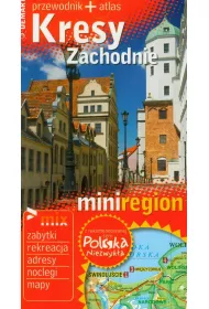 Polska Niezwyka. MiniRegion. Kresy Zachodnie