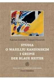 Studia o Wasiliju Kandinskim i grupie Der Blaue Reiter. Studia i monografie