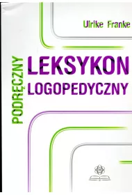 Podrczny leksykon logopedyczny wyjasnane