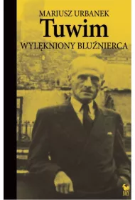 Tuwim. Wylkniony blunierca