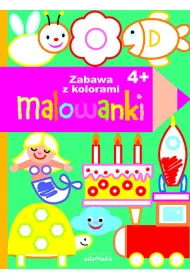 Malowanki. Zabawa z kolorami 4+ *