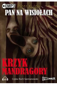 Audiobook Pan na Wisioach tom 2 Krzyk Mandragory mp3