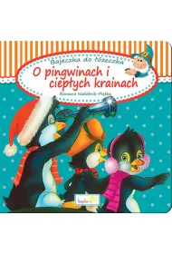 O pingwinach i ciep�ych krainach