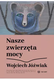 Nasze zwierz�ta mocy