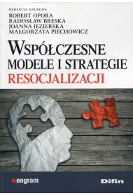 Wsp�czesne modele i strategie resocjalizacji