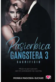 Sacrificio. Pasierbica gangstera. Tom 3